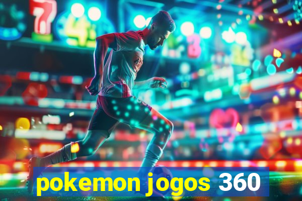 pokemon jogos 360